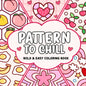 PATTERN TO CHILL Bold-easy Coloring Book for Adults